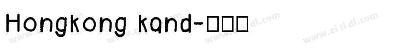 Hongkong kand字体转换